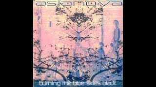 Asianova ‎– Burning The Blue Skies Black (1999)