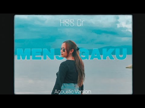 HSS Gr - Menjagaku (Acoustic Version)