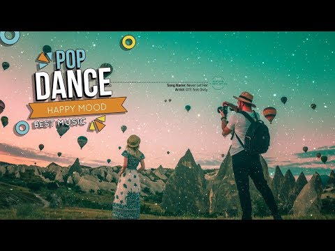 Never Let Her - OTE feat Divty 🎸 Indie Pop Happy Music Chasing