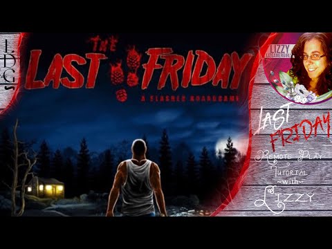 How to Play Last Friday Remotely