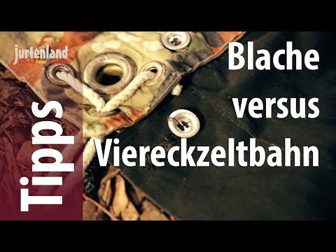 Schweizer Blache versus Viereckzeltbahn - Jurtenland