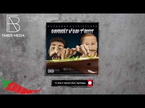 17. Lyrical Son & Mc Kresha ft. Vig Poppa - Nuk o faji jem