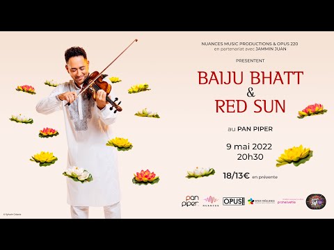 Baiju Bhatt & Red Sun - Live @ Pan Piper, Paris, 9.5.22