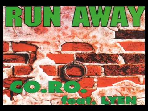 ► Co.Ro. feat. Lyen - Run Away ♫ ℗1995