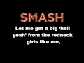 SMASH Cast-Redneck Woman Lyrics 