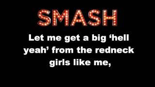 SMASH Cast-Redneck Woman Lyrics
