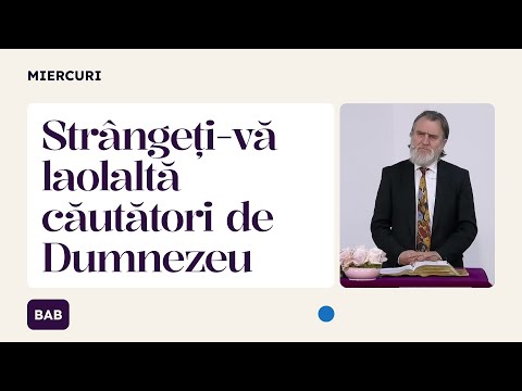 Strângeți-vă laolaltă căutători de Dumnezeu | Iacob Coman