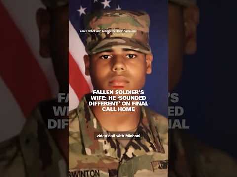 Fallen soldier's wife: He 'sounded different' on final call