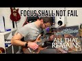 Focus Shall Not Fail - All That Remains Guitar Cover