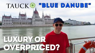 Tauck "Blue Danube" River Cruise Review 2025: Is It Worth the Luxury Price?”