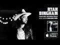 Ryan Bingham 'Nobody Knows My Trouble ...