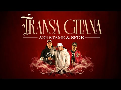 Aerstame & SFDK - Transa gitana