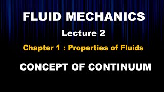 Fluid Mechanics | Lecture Series | Lecture 2 - Concept of Continuum