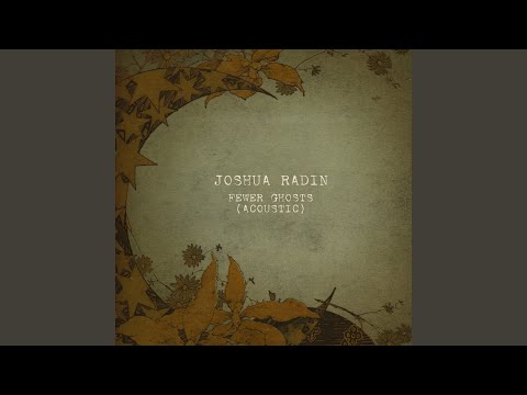 Video thumbnail for Fewer Ghosts (Acoustic)