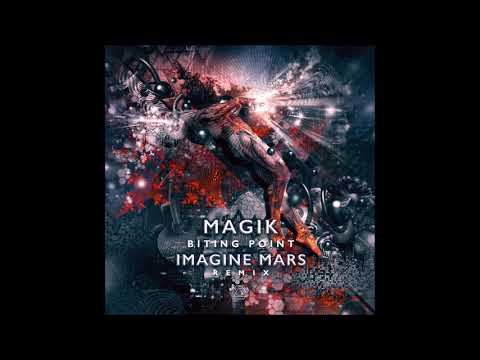 Magik - Biting Point (Imagine Mars Remix) - Official