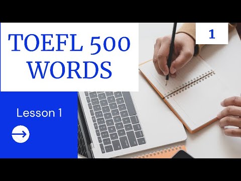 TOEFL 500 WORDS LESSON 1 توفىل ئىمتىھانى 500 سۆزلۈك 1- دەرس