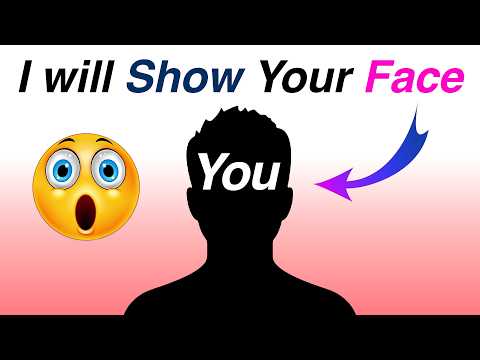 I Will Show Your Face In This Video...