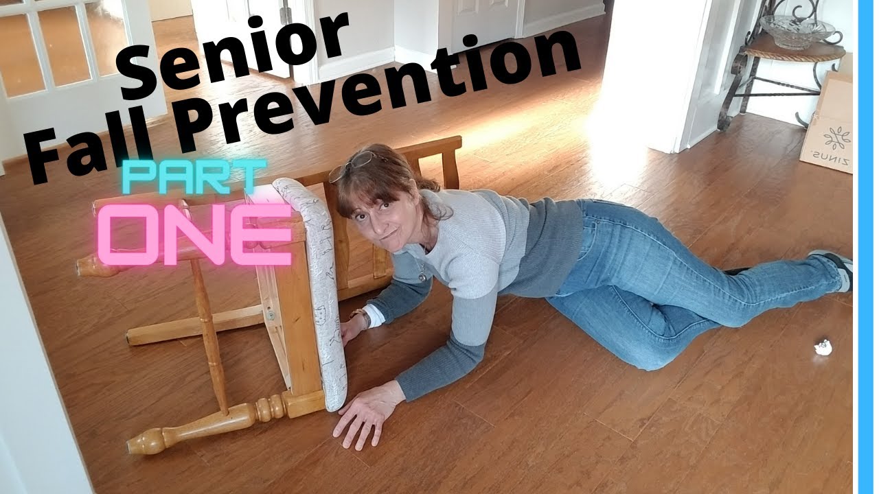 Senior Fall Prevention Tips - Part One