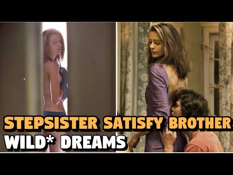 Stepsister Fullfill Brother W€T Dream | Stepsister Stepbrother Wild Relation