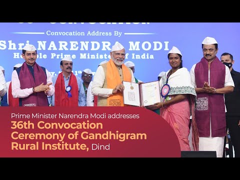 Prime Minister Narendra Modi addresses 36th Convocation Ceremony of Gandhigram Rural Institute, Dind

