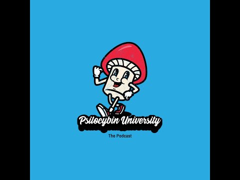 Psilocybin University Ep. 6 "Reject Authority, Trust Yourself." - Terence McKenna