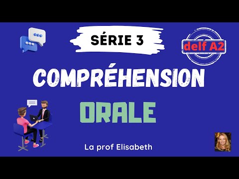 Exercices de compréhension orale du français. Niveau A2 de FLE. Delf A2. French Listening Exercises