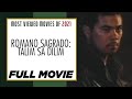 ROMANO SAGRADO: TALIM SA DILIM: Monsour del Rosario, Edu Manzano & John Estrada | Full Movie