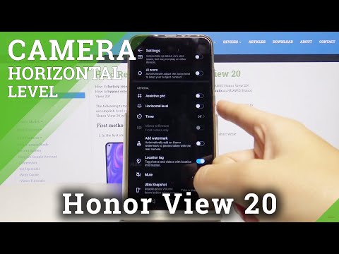 How to Enable Camera Level in HUAWEI Honor View 20 – Camera Horizontal Level