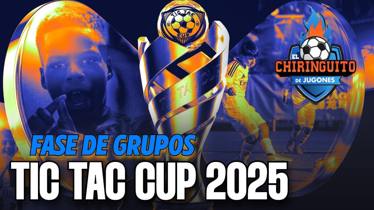 ⚽️ TIC TAC CUP 2025 | FASE DE GRUPOS | El Chiringuito