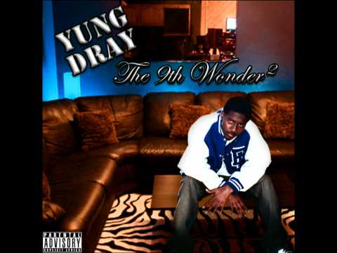 Yung Dray - Why I'm Unsigned (Outro)