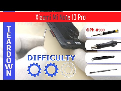 Xiaomi Mi Note 10 Pro M1910F4S 📱 Teardown Take apart Tutorial
