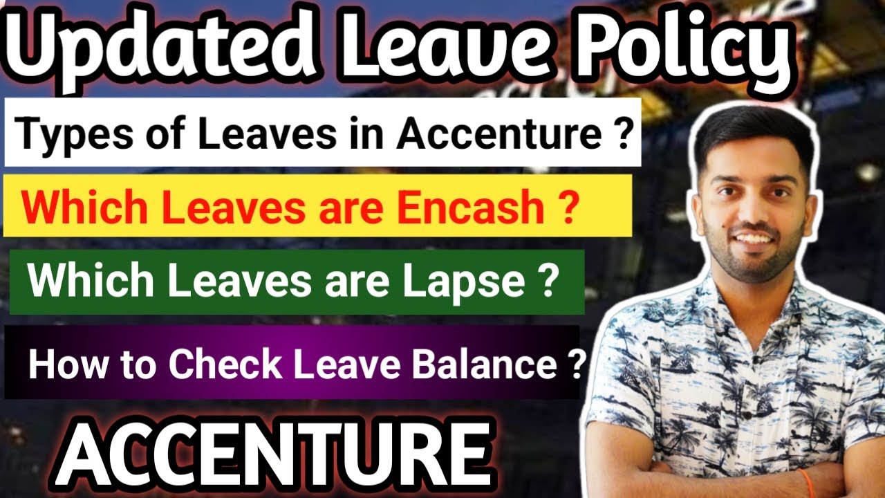 Accenture New Leave Policy 2024 | Accenture India Leaves and Holiday Policy | Accenture Leaves/Year