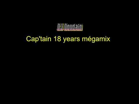 Cap'tain 18 years megamix