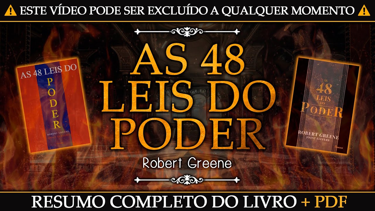 ⭐️ AS 48 LEIS DO PODER | Resumo Completo (TODAS AS LEIS) + Textos + PDF Exclusivo | Robert Greene