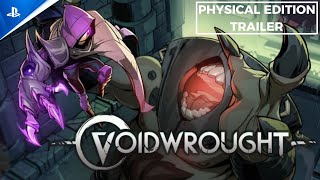 Voidwrought - Physical Edition Trailer | PS5 Games Trailer