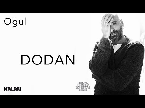 Dodan - Oğul [ Single © 2019 Kalan Müzik ]