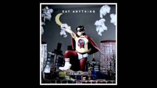 Say Anything - She won&#39;t follow you