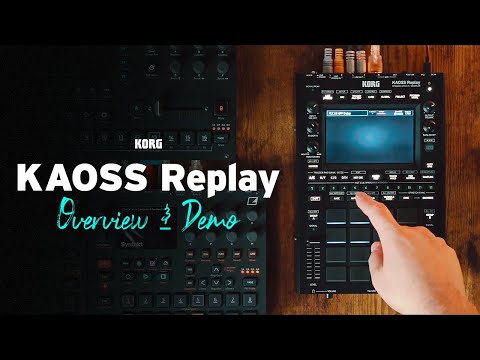 KAOSS Replay: Overview and Demo