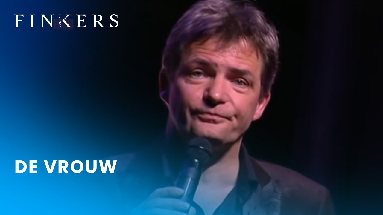 Herman Finkers | De vrouw