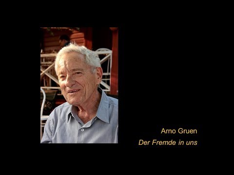 Arno Gruen - Der Fremde in uns