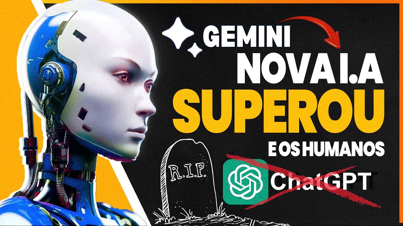 GEMINI: A INTELIGENCIA ARTIFICIAL DO GOOGLE QUE SUPEROU OS HUMANOS E O CHATGPT