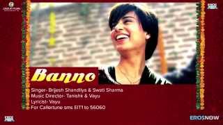 Banno - Full Audio Song - Tanu Weds Manu Returns -