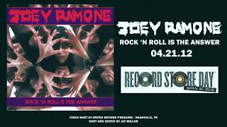 Joey Ramone- Rock 'N Roll Is The Answer