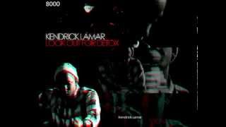 Kendrick Lamar Look out for detox (feat Dr. Dre) (lyrics) (explicit)