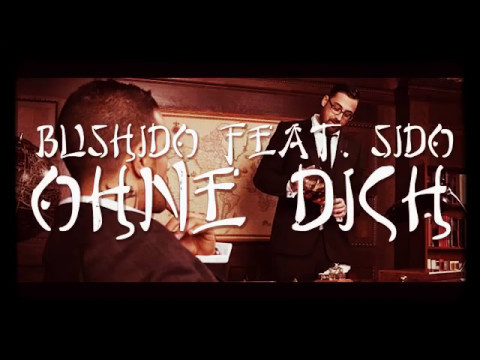 Bushido feat. Sido ohne Dich