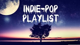 Indie-Pop/Indietronica Playlist | Volume 1