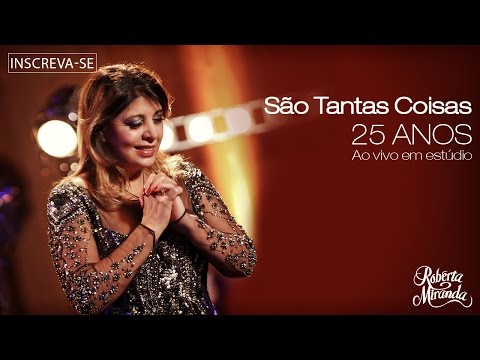 Roberta Miranda - São Tantas Coisas | DVD 25 anos Ao vivo em estúdio (Vídeo Oficial)