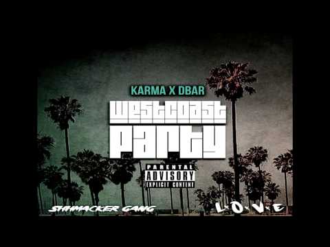 Bad Karma x Dbar - West Coast Party