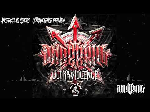Angerkill vs Cyborg -  UltraViolence - Preview
