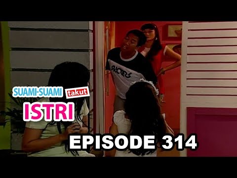 Suami Suami Takut Istri Eps 314 Part 2